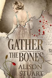 Gather the bones cover image