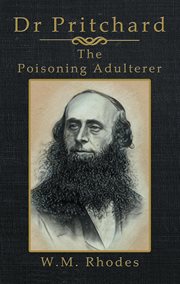 Dr pritchard the poisoning adulterer cover image
