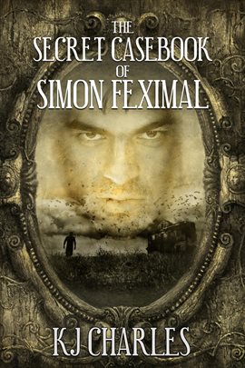 Cover image for The Secret Casebook of Simon Feximal