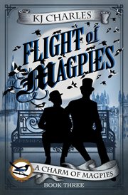 Flight of Magpies : A Charm of Magpies, #3 cover image