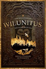 The adventures of wilunitus cover image