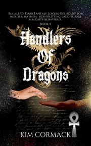 Handlers of Dragons : Children of Ankh, #4 cover image
