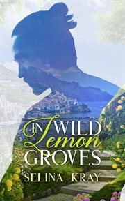 In wild lemon groves cover image