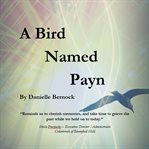 A bird named payn cover image