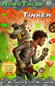 Tinker : (RoboTales, Book One) cover image
