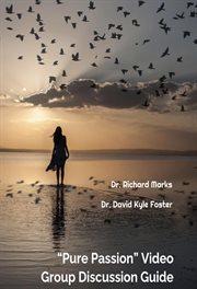 "Pure Passion" Video Group Discussion Guide cover image