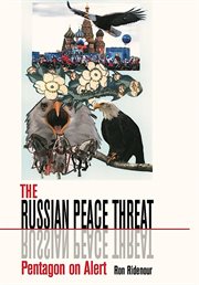 The Russian peace threat : Pentagon on alert cover image