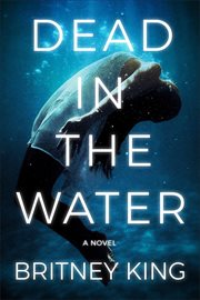 Dead in the Water : A Psychological Thriller cover image