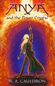 Anya and the power crystal cover image