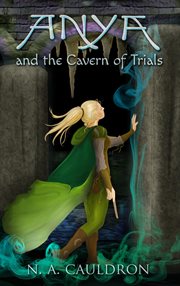Anya and the cavern of trials cover image