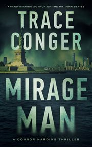 Mirage man : a Connor Harding thriller cover image