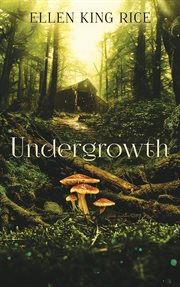 Undergrowth cover image