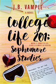 College life 201: sophomore studies cover image