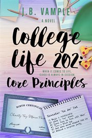 College life 202: core principles cover image