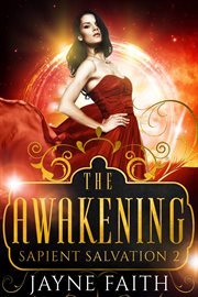 The Awakening : Sapient Salvation cover image