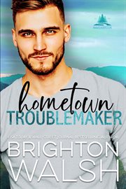 Hometown Troublemaker cover image
