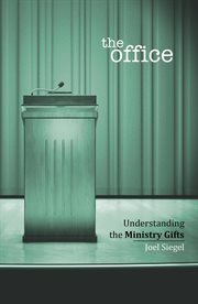 The office: understanding the ministry gifts cover image