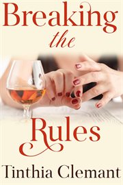 Breaking the rules cover image