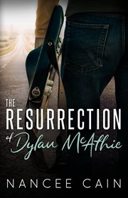 The Resurrection of Dylan McAthie : Pine Bluff cover image