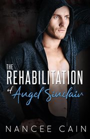 The Rehabilitation of Angel Sinclair : Pine Bluff cover image