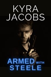 Armed with Steele cover image