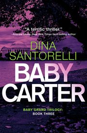 Baby Carter : Baby Grand Trilogy cover image