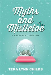 Myths and mistletoe cover image