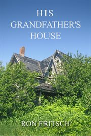 His grandfather's house cover image