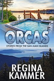 Orcas (stories from the san juan islands) cover image
