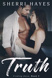 Truth : Finding Anna, #3 cover image