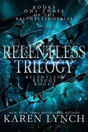 Relentless trilogy box set cover image