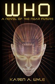 Who: a novel of the near future cover image