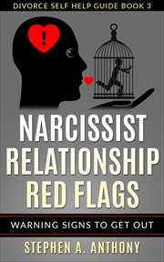 Narcissist relationship red flags: warning signs to get out cover image