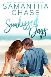 Sunkissed days : a Magnolia Sound prequel cover image