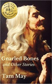 Gnarled Bones and Other Stories cover image