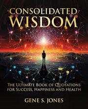 Consolidated Wisdom cover image