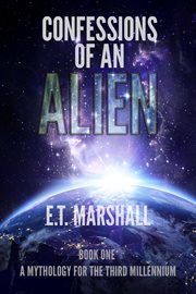 Confessions of an alien cover image
