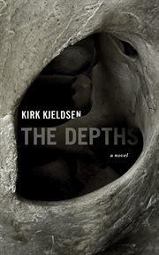 The depths : a novel cover image