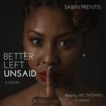 Better left unsaid cover image