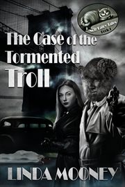 The case of the tormented troll cover image
