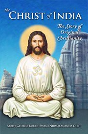 The Christ of India : the story of original Christianity cover image