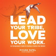 Cover image for Lead Your Tribe, Love Your Work