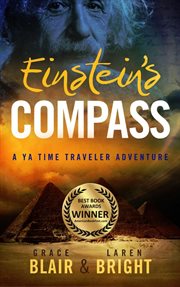 Einstein's compass. A YA Time Traveler Adventure cover image