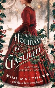 A holiday by gaslight cover image