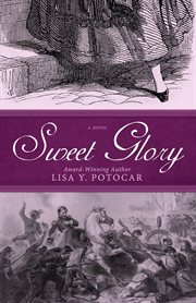 Sweet glory : a novel cover image