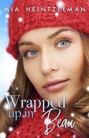 Wrapped up in beau cover image