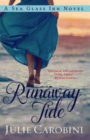 Runaway tide : a Sea Glass Inn novel cover image