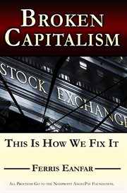 Broken capitalism: this is how we fix it : This Is How We Fix It cover image