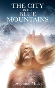 The city in the Blue Mountains cover image