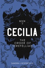 Cecilia : The Order of Terefellian cover image